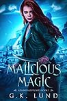 Malicious Magic: ...