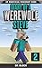 Diary of a Werewolf Steve, Book 2 by Dr. Block