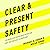 Clear and Present Safety: The World Has Never Been Better and Why That Matters to Americans