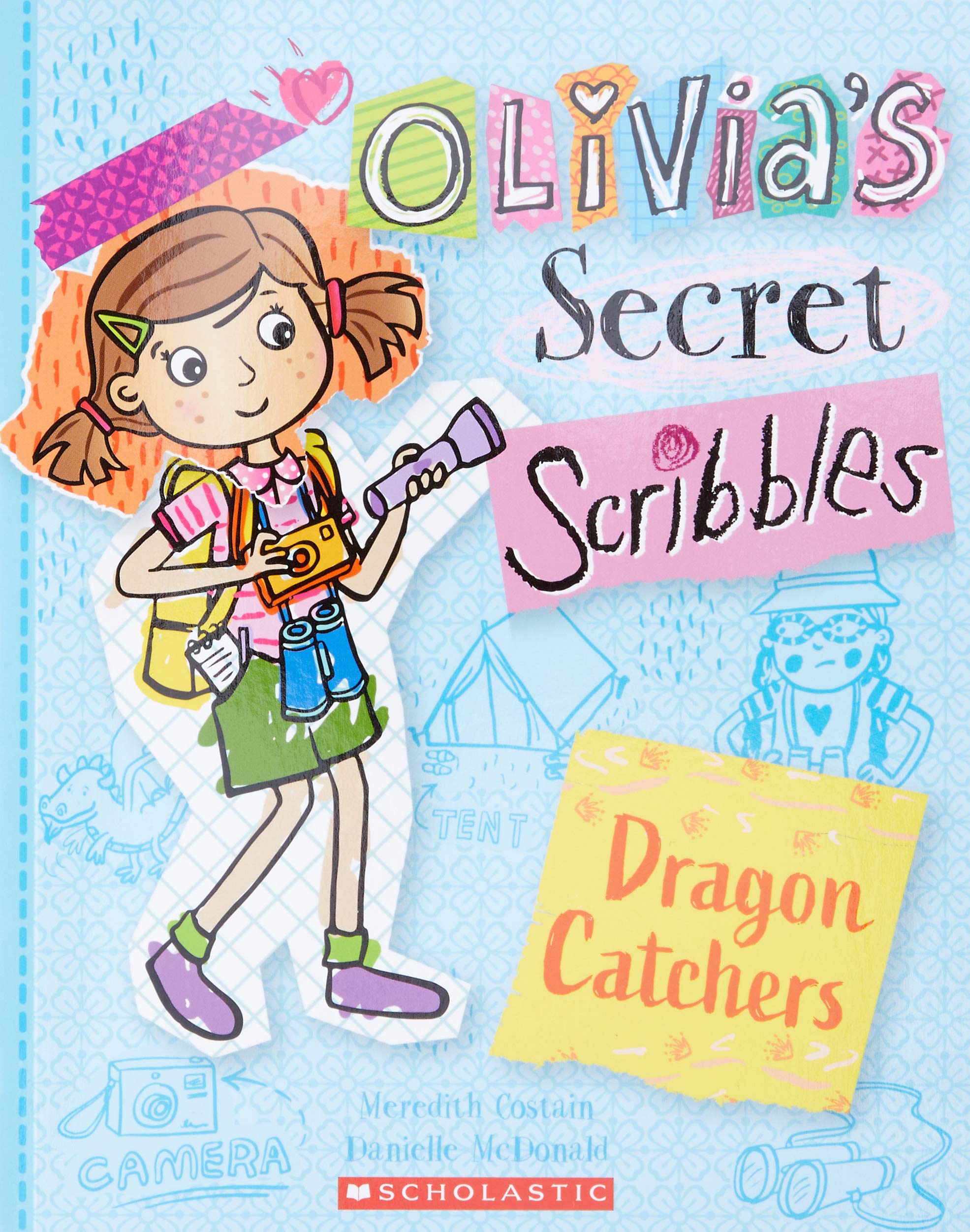 Dragon Catchers (Olivia's Secret Scribbles #8)
