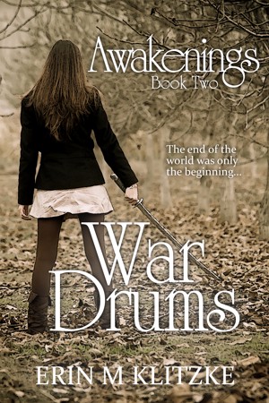 War Drums: Awakenings: Book Two