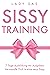 Sissy Training – 7 Tage Aus...