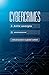 Cybercrimes: Critical Issues in a Global Context