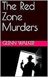 The Red Zone Murders