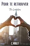 Pour te retrouver by C. Violet Pour te retrouver by C. Violet