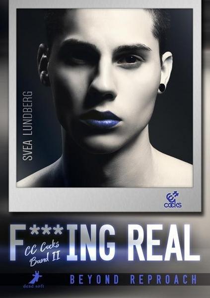 F***ing real - Beyond reproach (F***ing real, #2)