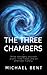 The Three Chambers