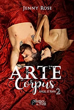 Arte Corpus, tome 2 : Angel et Raph, partie 2