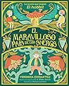 El maravilloso país de los snergs by Veronica Cossanteli