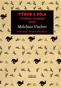 Výbor z díla: Vteřina mozkem. Zajíc