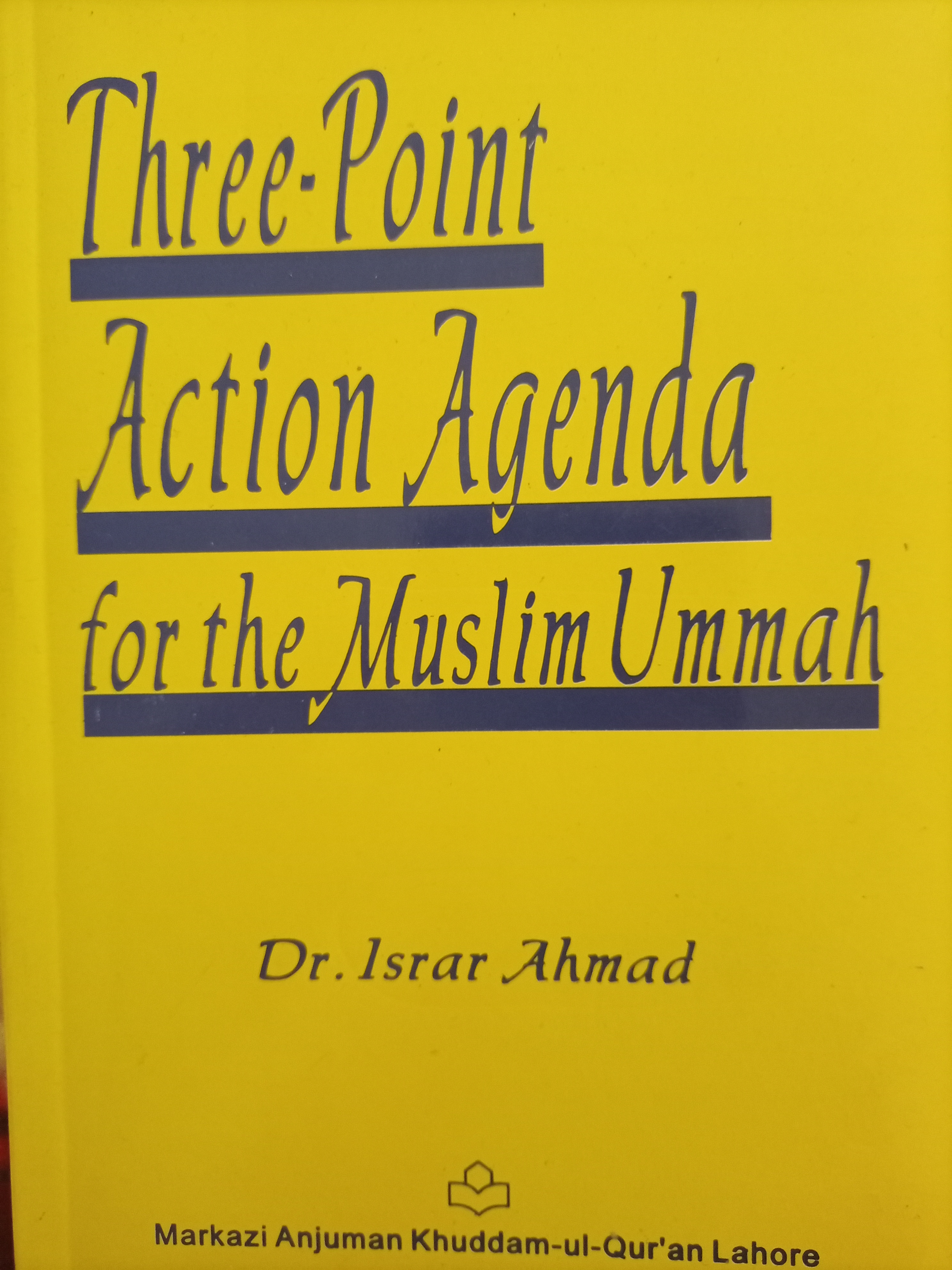 Three-Point Action Agenda for The Muslim Ummah