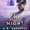 One Shameless Night by A.M. Hargrove