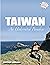Taiwan: An Underrated Paradise