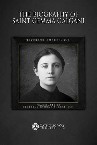 Biography of Saint Gemma Galgani