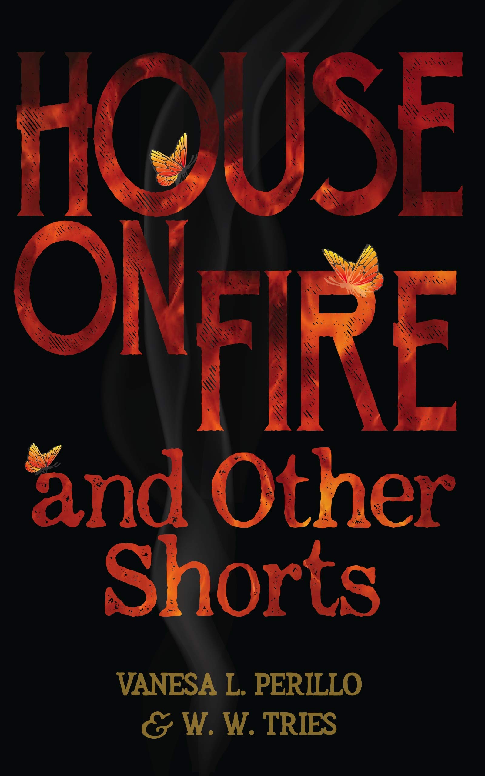 House on Fire and Other Shorts (Kindle Edition)