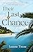 Their Last Chance: A Compli...