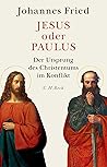 Jesus oder Paulus: Der Ursprung des Christentums im Konflikt (German Edition) Jesus oder Paulus: Der Ursprung des Christentums im Konflikt (German Edition)