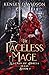The Faceless Mage (Legends of Abreia #1)
