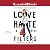 Love, Hate & Other Filters