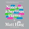 Notes on a Nervous Planet by Matt Haig
