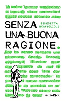 Senza una buona ragione (Paperback)
