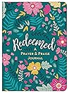 Redeemed: A Praye...