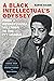 A Black Intellectual's Odys...