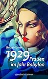 1929- Frauen im Jahr Babylon