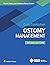 Wound, Ostomy, and Continence Nurses Society Core Curriculum: Ostomy Management