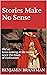Stories Make No Sense by Benjamin Branfman