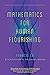 Mathematics for Human Flourishing