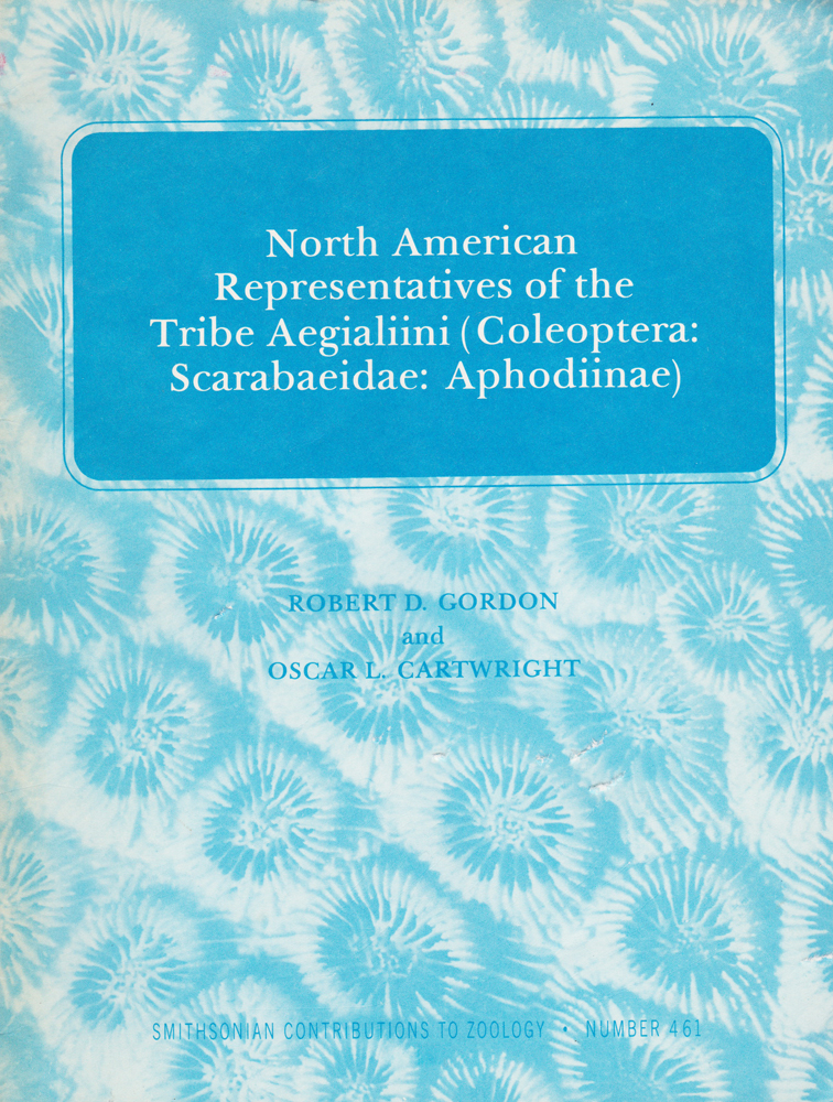 North American Representatives of the Tribe Aegialiini (Coleoptera: Scarabaeidae: Aphodiinae) (Smithsonian Contributions to Zoology, #461)