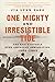 One Mighty and Irresistible Tide: The Epic Struggle Over American Immigration, 1924-1965