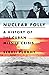 Nuclear Folly: A History of...