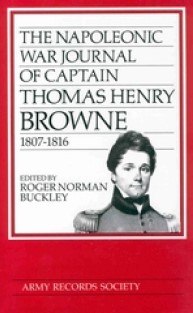 The Napoleonic War Journal of Captain Thomas Henry Browne 1807 - 1816 (Hardcover)