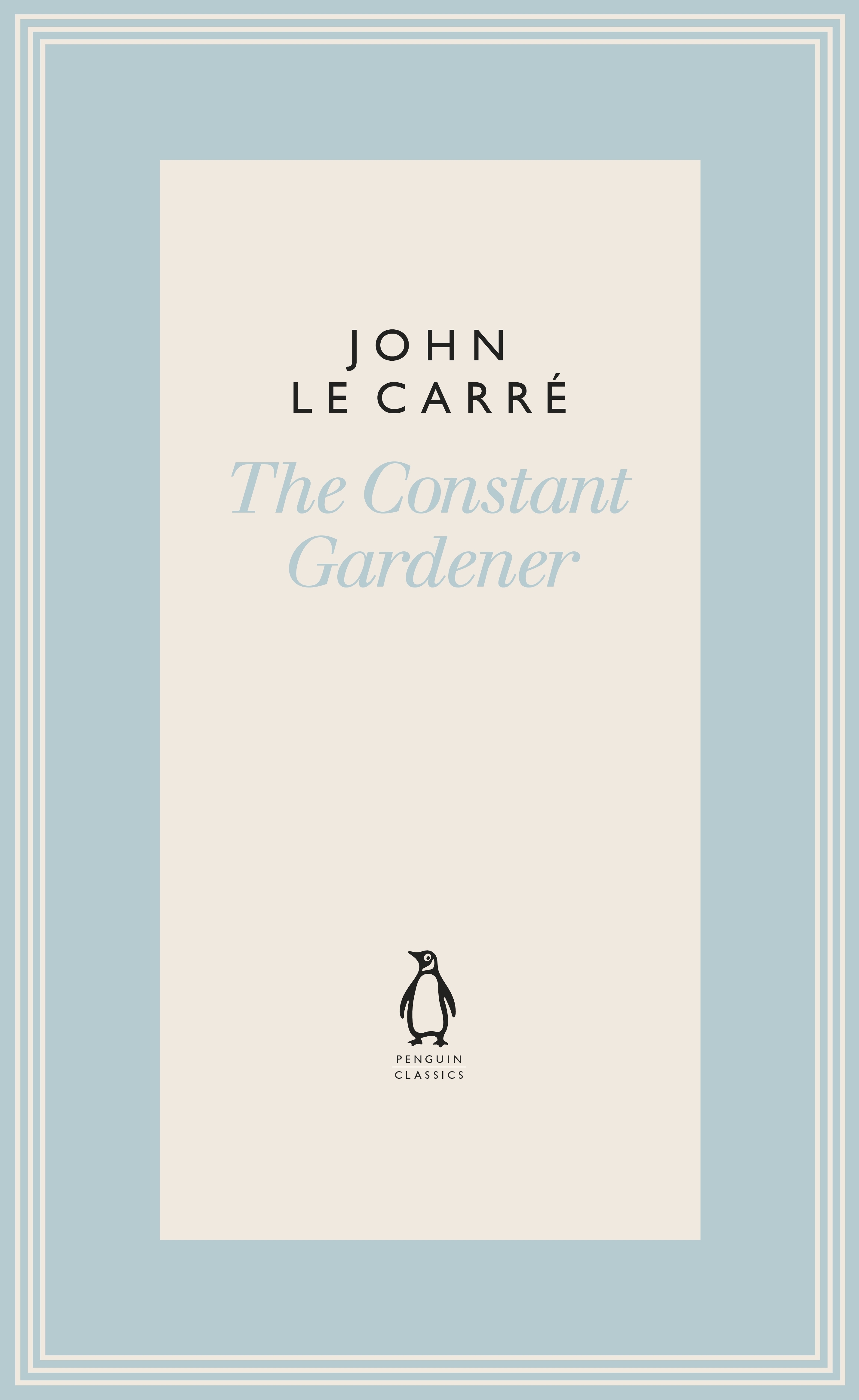 The Constant Gardener: John le Carré