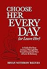 Choose Her Every ...