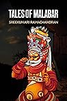 TALES OF MALABAR:...