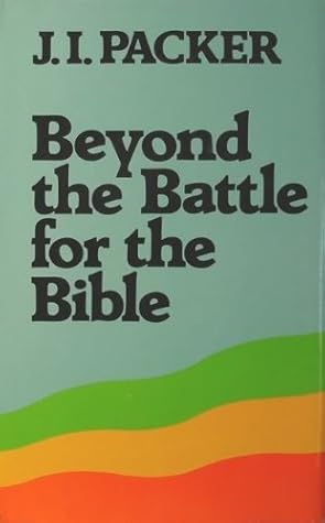 Beyond the Battle for the Bible