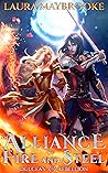 An Alliance of Fire and Steel (Dulcea's Rebellion, #3)