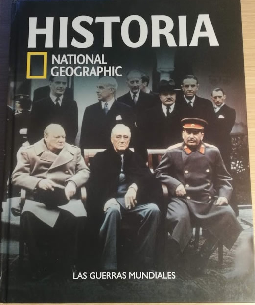 Las guerras mundiales (Historia National Geographic #30)