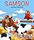 Samson and the Little Bird:...