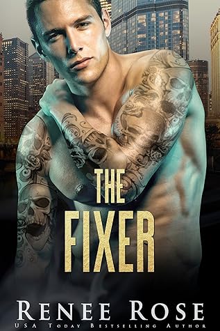The Fixer (Chicago Bratva, #2)