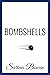 Bombshells by Sarina Bowen