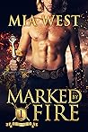 Marked by Fire
