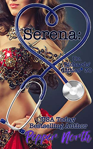 Serena (Dr. Richards’ Littles #30)