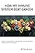 How my Immune System beat cancer: Fasting, Juicing, Ketogenic diet, Breathing, Exercise, Meditation and other non-toxic therapies