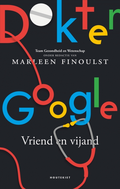 Dokter Google - Vriend en vijand