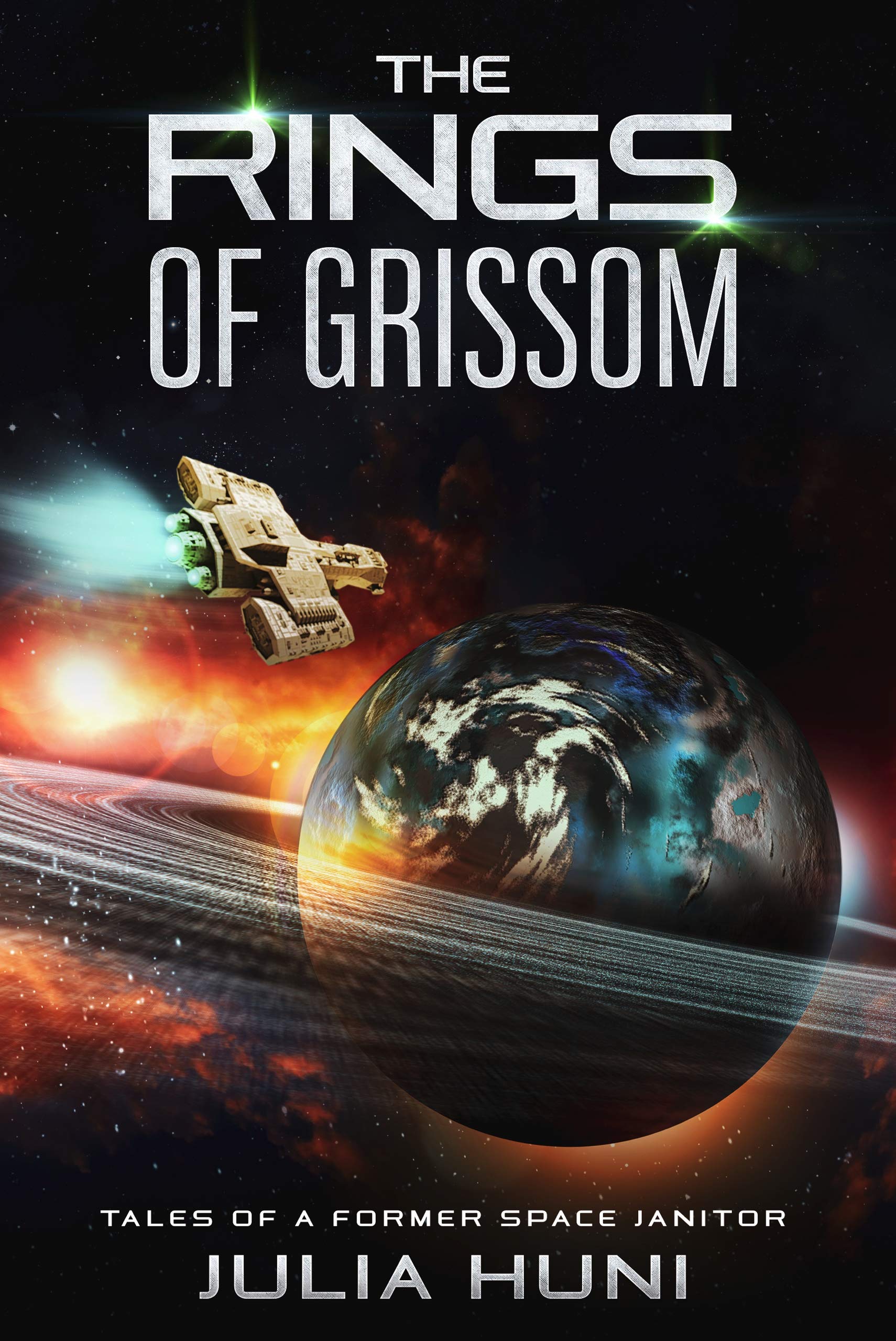 The Rings of Grissom (Tales of a Former Space Janitor #1)