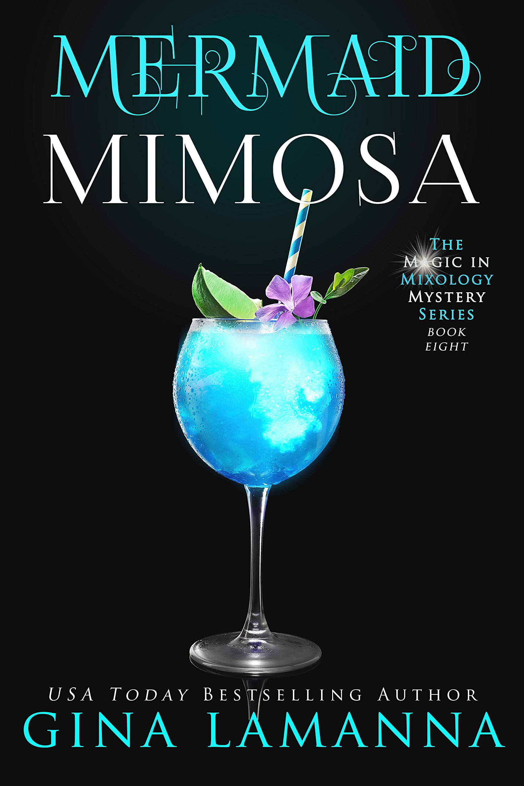 Mermaid Mimosa (Magic & Mixology Mystery, #8)